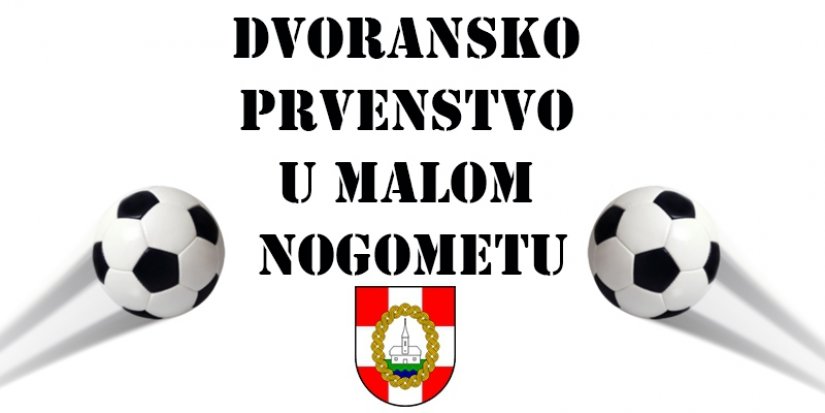 Počinje 9. Dvoransko prvenstvo općine Petrijanec u malom nogometu