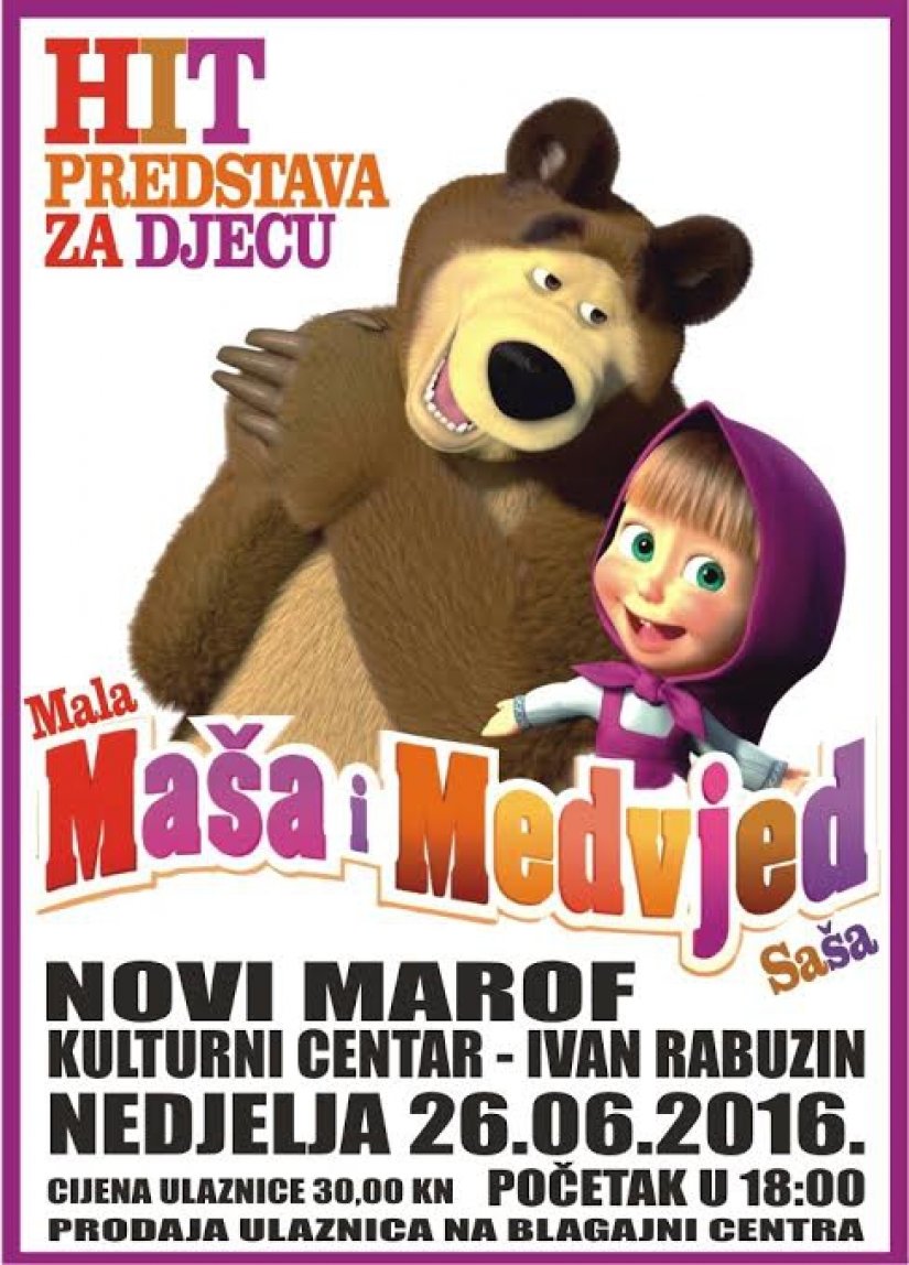 Hit predstava Maša i medvjed u nedjelju u Kulturnom centru u Novom Marofu