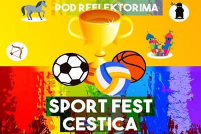 Sport Fest - sportska priredba za entuzijaste i natjecatelje u subotu u Cestici