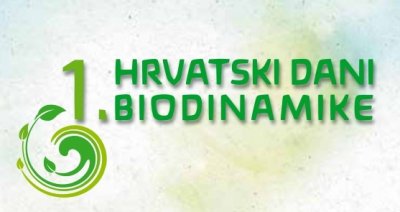 Uskoro 1. hrvatski dani biodinamike &quot;Što tlu dajemo priroda nam vraća&quot;