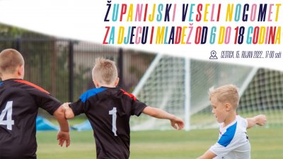 Županijski veseli nogomet za djecu i mladež u Cestici 15. rujna