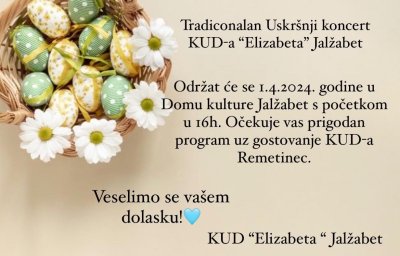 JALŽABET Danas se održava tradicionalni Uskršnji koncert KUD-a Elizabeta