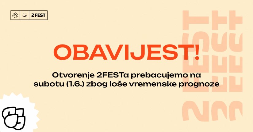 Otvorenje 2FEST-a zbog kiše odgođeno za subotu