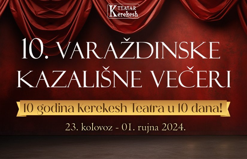 Jubilarne 10. Varaždinske kazališne večeri i 10 godina Kerekesh Teatra