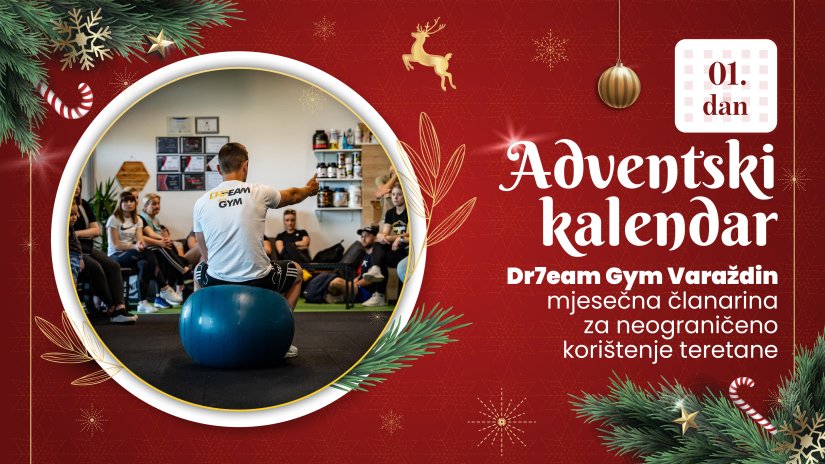 Adventsko darivanje: Poklanjamo mjesečnu članarinu u Dr7eam Gym Varaždin