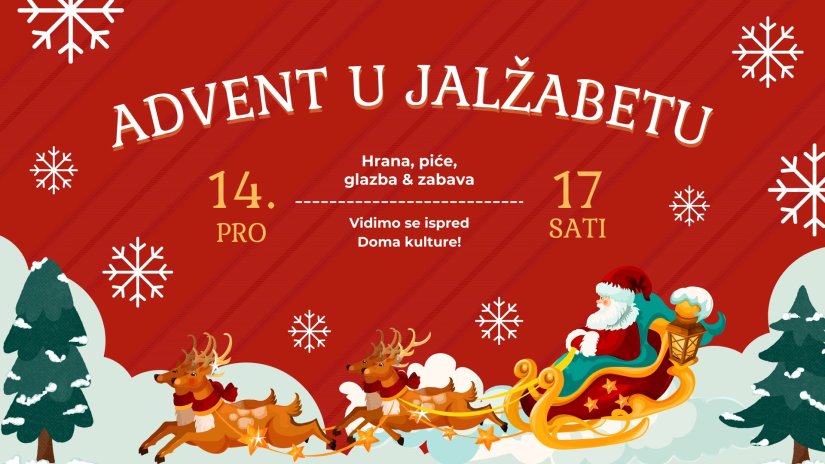 ADVENT U JALŽABETU Bogat program događanja ispred Doma kulture uz ukusne delicije udruga