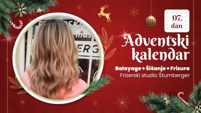 Adventsko darivanje: Poklanjamo balayage+šišanje+frizuru u salonu Štumberger