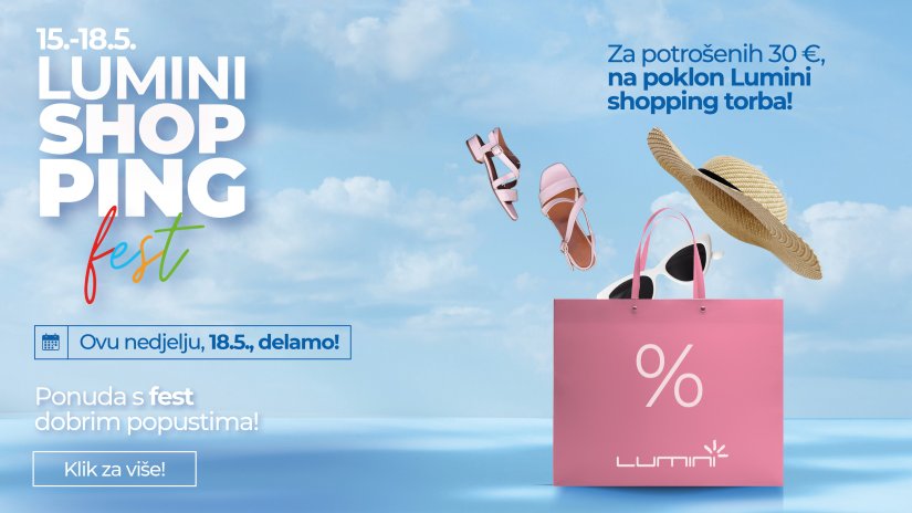 Moda, zabava i shopping uz stil – provod kakav volimo u Lumini centru!