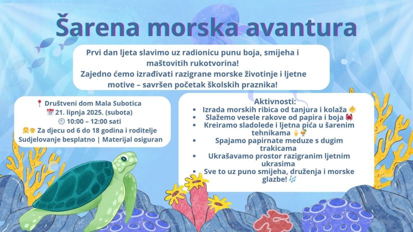 Šarena morska avantura: Ne propustite radionicu Udruge Ana u Maloj Subotici