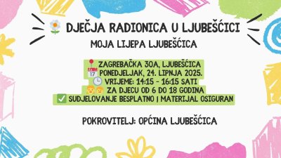 Ne propustite radionicu Udruge Ana &quot;Moja lijepa Ljubešćica&quot;