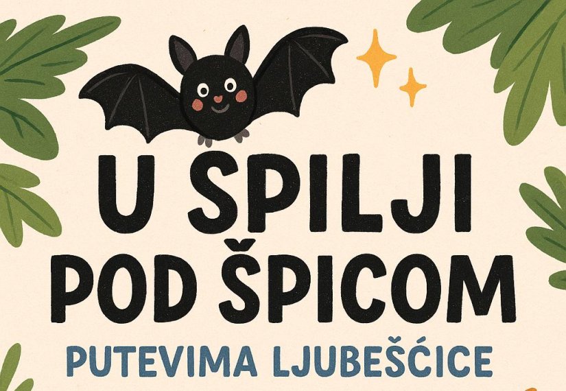 Ne propustite radionicu “U špilji pod Špicom – putevima Ljubešćice”
