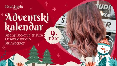 Adventsko darivanje: Poklanjamo šišanje, bojanje i frizuru u Frizerskom studiju Štumberger