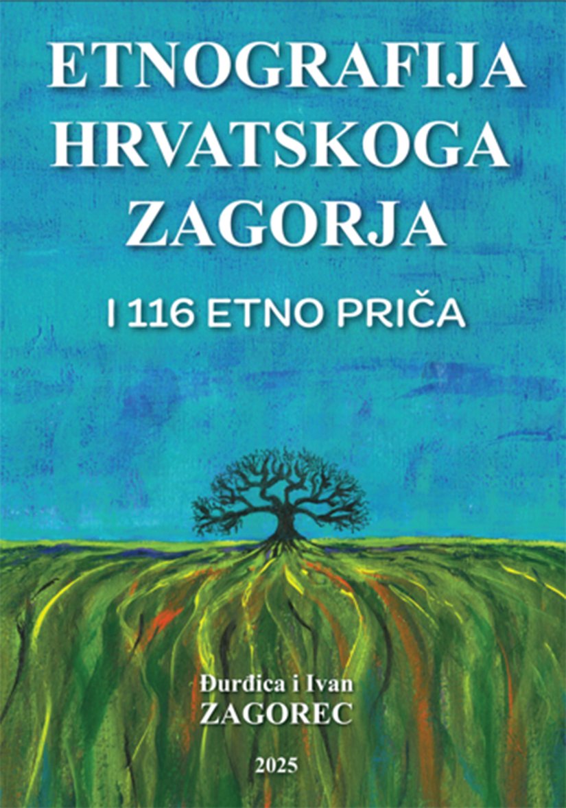 Srijeda u muzeju: Predstavlja se knjige "Etnografija Hrvatskoga zagorja i 116 etno priča" Ivana Zagorca
