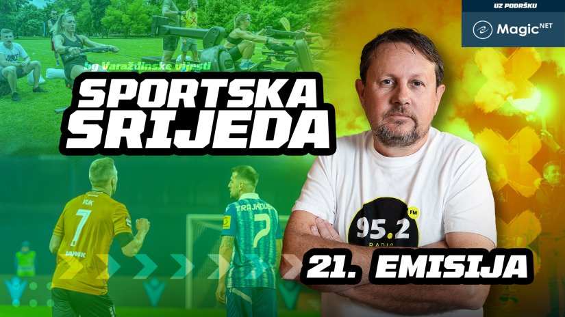 SPORTSKA SRIJEDA #21 - Strijelac protiv Lokomotive, otvoren Fan Shop NK Varaždina, 36. godina WS-a
