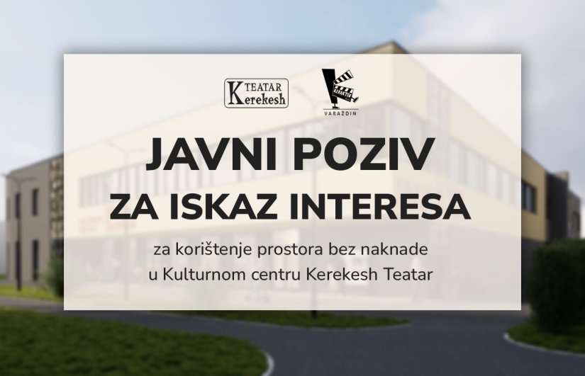 Poziv za kori&scaron;tenje prostora u Kulturnom centru Kerekesh Teatar -  bez naknade!