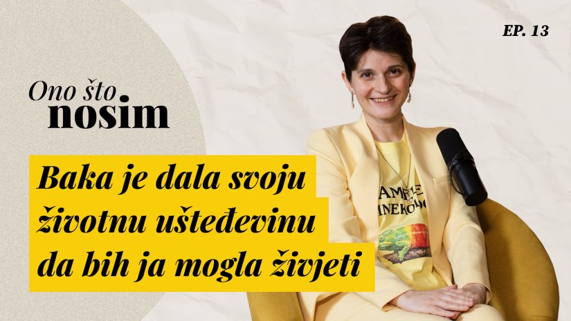 "Baka je dala svoju životnu u&scaron;teđevinu da bih ja mogla živjeti"